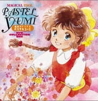 Magical Idol Pastel Yumi [1986– ]