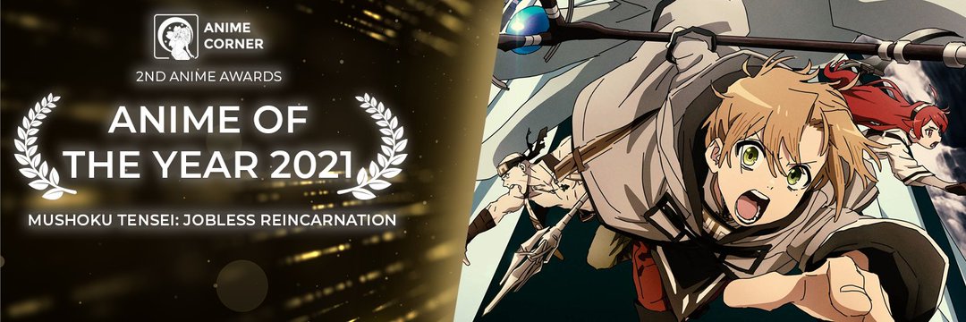 Reddit Anime Awards 2021: Mushoku Tensei Beat Demon Slayer & Jujutsu Kaisen