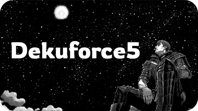 Dekuforce5