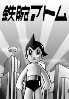 Tetsuwan Atom (Astro Boy) - MyAnimeList.net