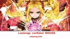 Capa de Lostorage Conflated WIXOSS: Missing Link