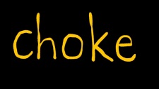 Choke