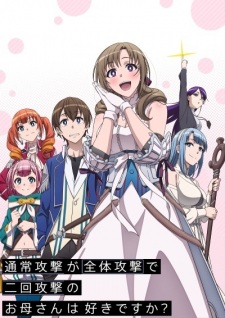 Capa de Tsuujou Kougeki ga Zentai Kougeki de Ni-kai Kougeki no Okaasan wa Suki desu ka?