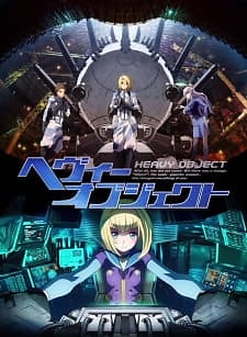 Heavy Object Poster