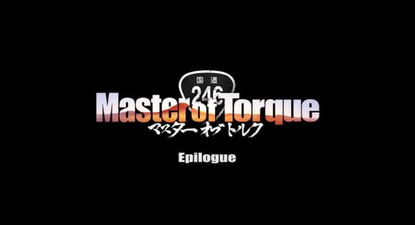 Master of Torque: Epilogue, Master of Torque: Epilogue