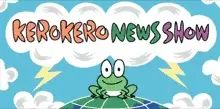 KEROKERO NEWS SHOW