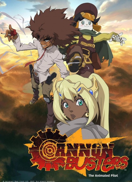 Cannon Busters - The Animated Pilot