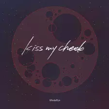 Kiss My Cheek
