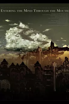 Entering The Mind Through The Mouth