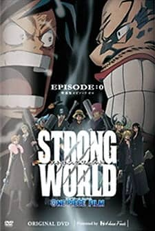 One Piece Film: Strong World Episode 0, One Piece Film: Strong World Episode 0