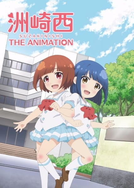 Suzakinishi The Animation, Suzakinishi The Animation