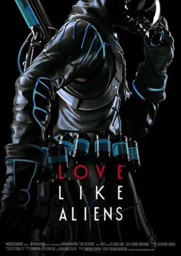 Love Like Aliens, LOVE LIKE ALIENS