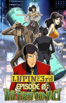 Lupin III Episode 0: The First Contact, Lupin III Episode 0: The First Contact