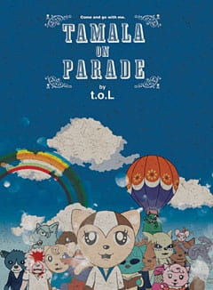 Tamala 2010: A Punk Cat in Space OVA, Tamala 2010 OVA, Tamala 2010 - A Punk Cat In Space (2007), Tamala on Parade, Tamala's Wild party,  TAMALA2010 a punk cat in space