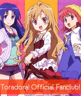 Toradora! Official Fanclub! - Club 