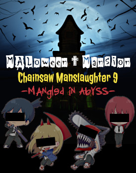 MALoween✟Mansion