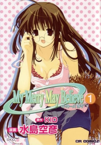 My Merry May Believe
