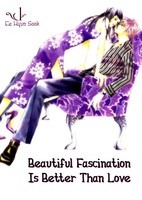 Imagen de Beautiful Fascination is Better Than Love
