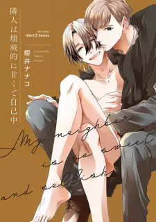 Rinjin wa Kaimetsuteki ni Amakute Jikochuu