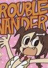 Trouble "Wan"der!