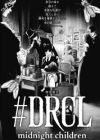 #DRCL Midnight Children