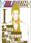 Bleach: Spirits Are Forever with You