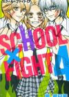 School x Fight
