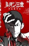 'Lupin III: Part 6' TV Anime Announced for Fall 2021