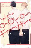 We\'re On Our Own From Here