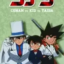 Meitantei Conan OVA 01: Conan vs. Kid vs. Yaiba - Houtou Soudatsu Daikessen!!