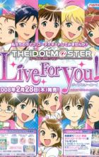 The iDOLM@STER Live For You!