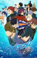 Free! Dive to the Future