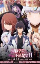 Maou Gakuin no Futekigousha II: Shijou Saikyou no Maou no Shiso, Tensei shite Shison-tachi no Gakkou e Kayou Part 2