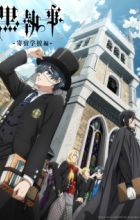 Kuroshitsuji: Kishuku Gakkou-hen