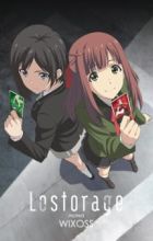 Lostorage Incited WIXOSS