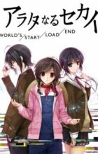 Arata naru Sekai: World's/Start/Load/End