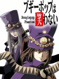 Boogiepop wa Warawanai (Boogiepop Phantom, TV 2000) - MyAnimeList.net
