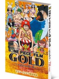 One Piece Film: Gold  July 24 & 26 