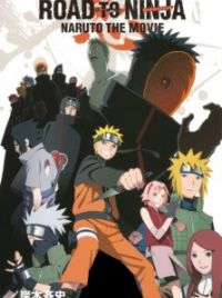 Road to Ninja: Naruto the Movie (2012)