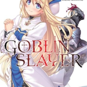 Goblin Slayer (light novel) (Goblin Slayer) - Manga Store Goblin Slayer (light novel) (Goblin Slayer) - Manga Store