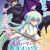 Manga 'Yuusha Party ni Kawaii Ko ga Ita node, Kokuhaku shitemita.' Gets TV Anime