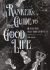 A Ranker's Guide to the Good Life