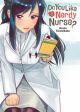 Do You Like the Nerdy Nurse?
