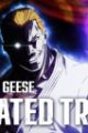Garou Densetsu: CotW - Nightmare Geese