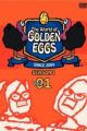 The World of Golden Eggs