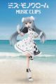 Miss Monochrome: Music Clips