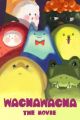Wacha Wacha the Movie