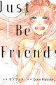 Just Be Friends