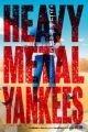 Heavy Metal Yankees