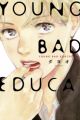 Young Bad Education